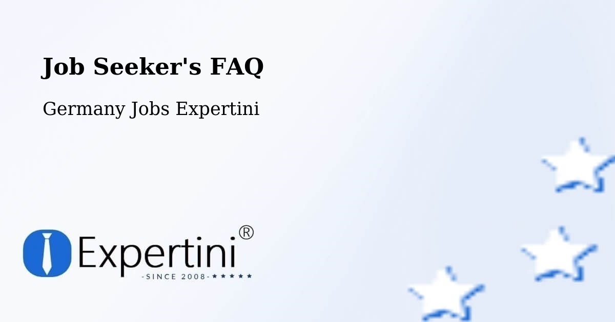Job Seeker FAQ – Ötzingen - Germany Jobs Expertini